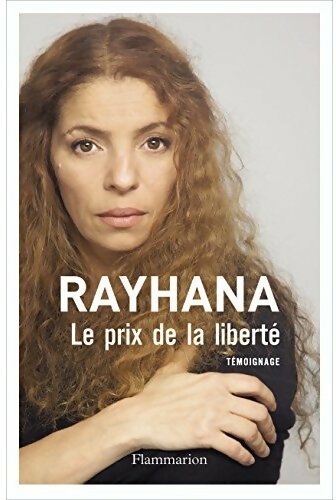 Livrenpoche : Le prix de la liberté - Rayhana - Livre