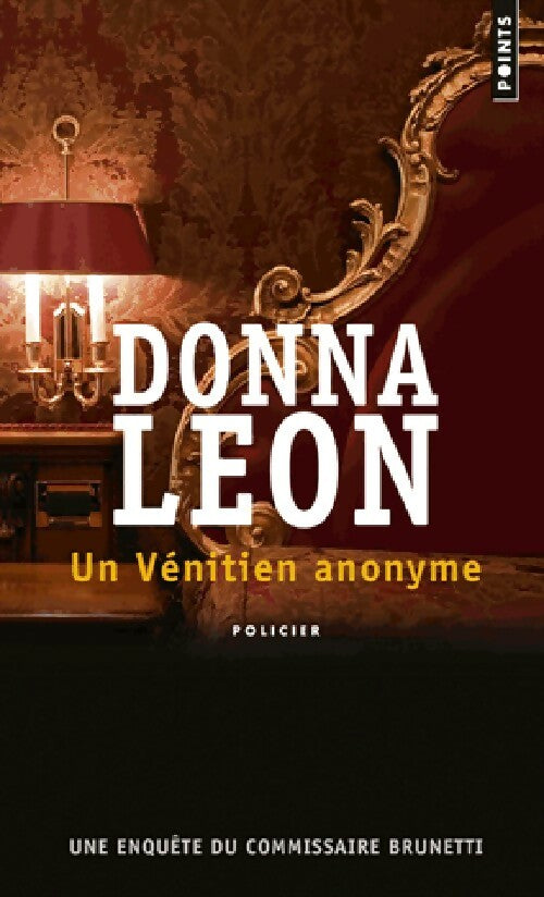 Livrenpoche : Un vénitien anonyme - Donna Leon - Livre