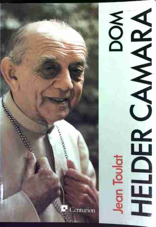 Livrenpoche : Dom Helder Camara - Jean Toulat - Livre