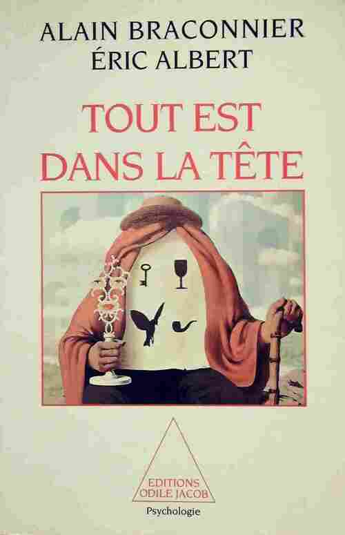 Livrenpoche : Tout est dans la tête - Alain Braconnier, Eric Albert - Livre
