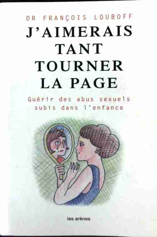 Livrenpoche : J'aimerais tant tourner la page - François Louboff - Livre