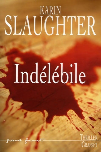 Livrenpoche : Indélébile - Karin Slaughter - Livre