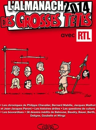 Livrenpoche : L'almanach des grosses têtes 2014 - Collectif - Livre