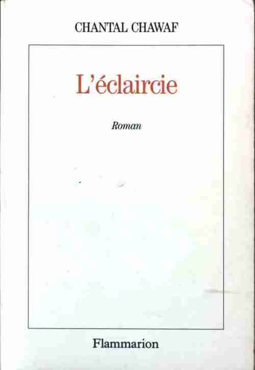 Livrenpoche : L'éclaircie - Chantal Chawaf - Livre