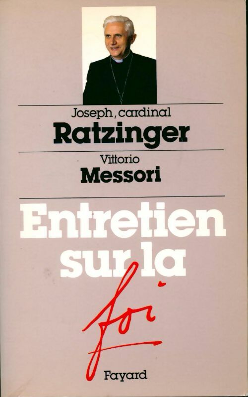Livrenpoche : Entretien sur la foi - Cardinal Joseph Ratzinger - Livre
