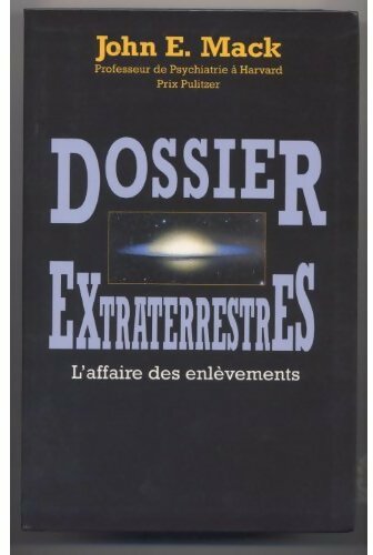 Livrenpoche : Dossier extraterrestres. L'affaire des enlèvements - John E. Mack - Livre