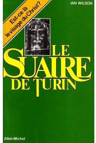 Livrenpoche : Le suaire de Turin - Ian Wilson - Livre