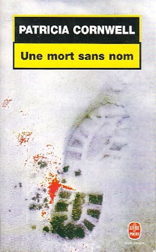 Livrenpoche : Une mort sans nom - Patricia Daniels Cornwell - Livre