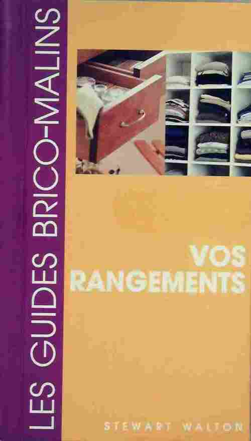 Livrenpoche : Vos rangements - Stewart Walton - Livre