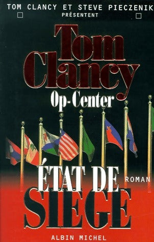 Livrenpoche : OP-Center Tome VI : Etat de siège - Tom Clancy, Steve Pieczenick - Livre