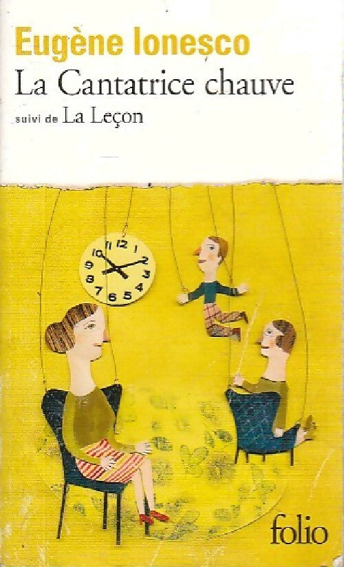 Livrenpoche : La cantatrice chauve / La leçon d'Eugène Ionesco - Robert Jouanny - Livre