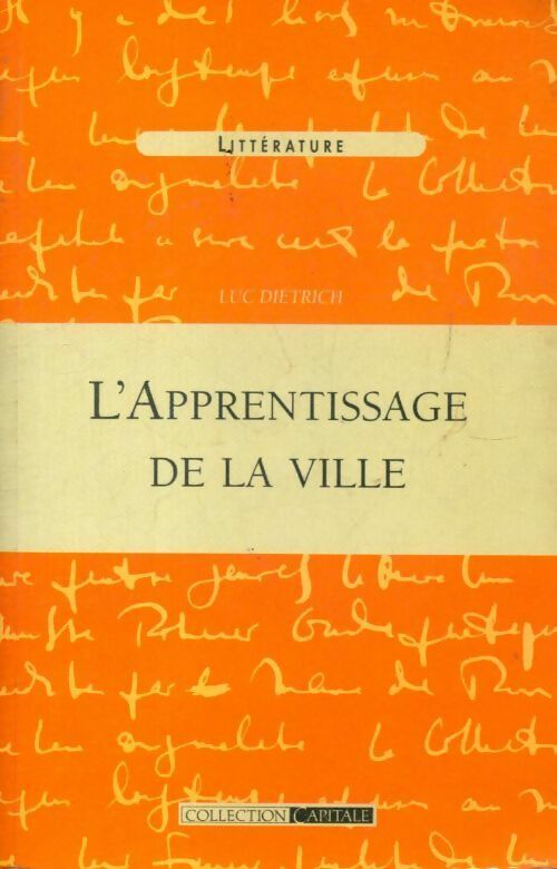 Livrenpoche : L'apprentissage de la ville - Luc Dietrich - Livre
