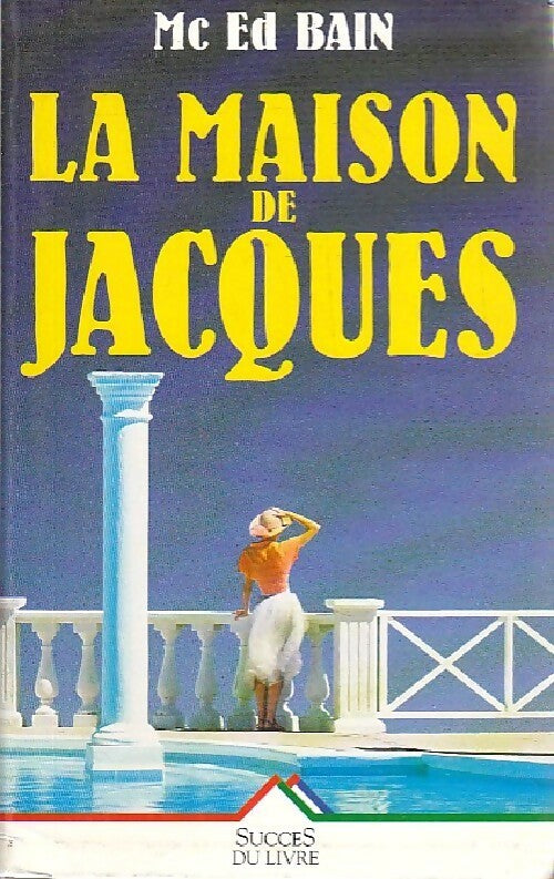 Livrenpoche : La maison de Jacques - Ed McBain - Livre