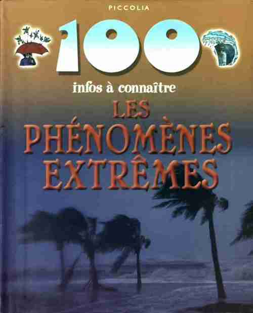 Livrenpoche : Les phénomènes extrêmes - Anna Claybourne - Livre