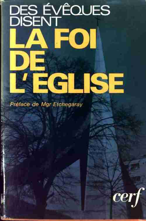 Livrenpoche : Des évêques disent la foi de l'Eglise - Collectif - Livre