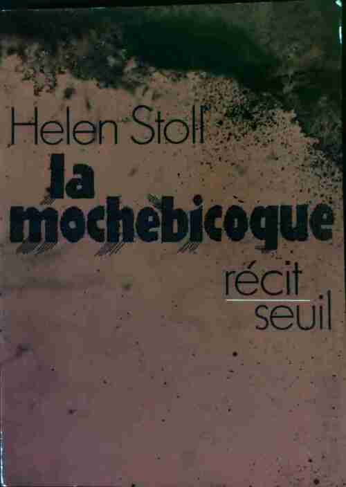 Livrenpoche : La mochebicoque - Helen Stoll - Livre