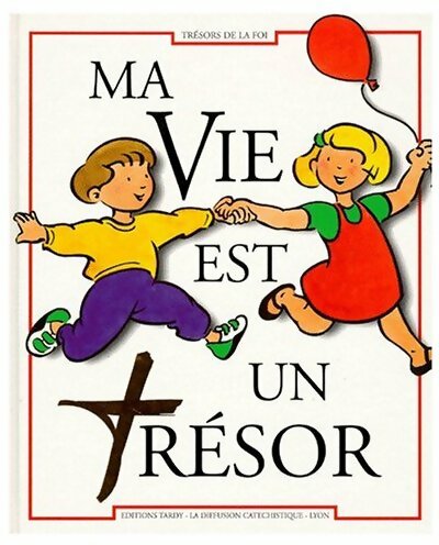 Livrenpoche : Ma vie est un trésor - Collectif - Livre