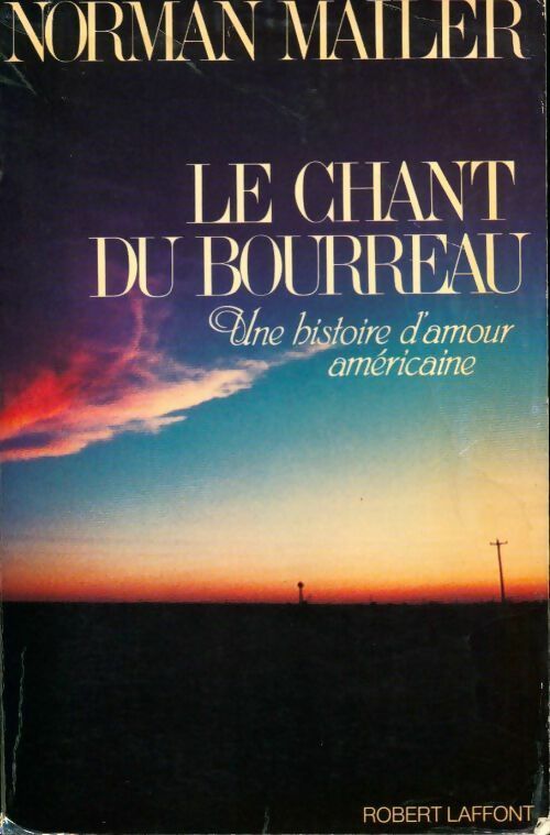 Livrenpoche : Le chant du bourreau - Norman Mailer - Livre