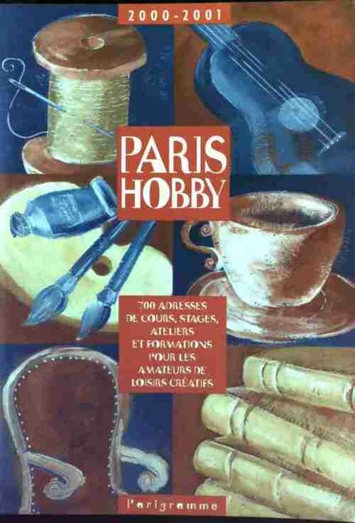 Livrenpoche : Paris hobby 2000-2001 - Jobbé-Duval - Livre