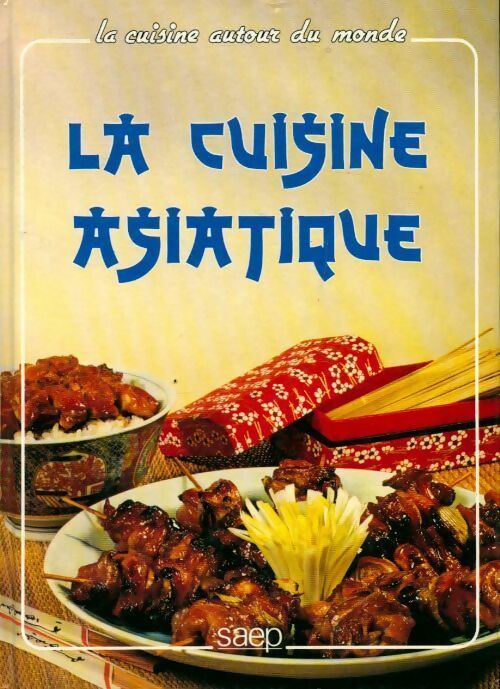 Livrenpoche : La cuisine asiatique - Myriam Sakamoto-Recouvreur - Livre