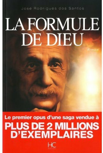 Livrenpoche : La formule de Dieu - José Rodrigues Dos Santos - Livre