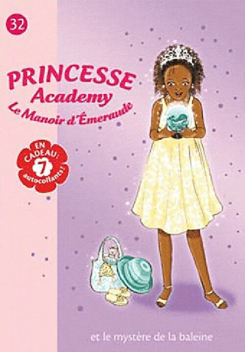 Livrenpoche : Princesse Academy Tome XXXII : Princesse Rosa et le mystère de la baleine - Vivian French - Livre