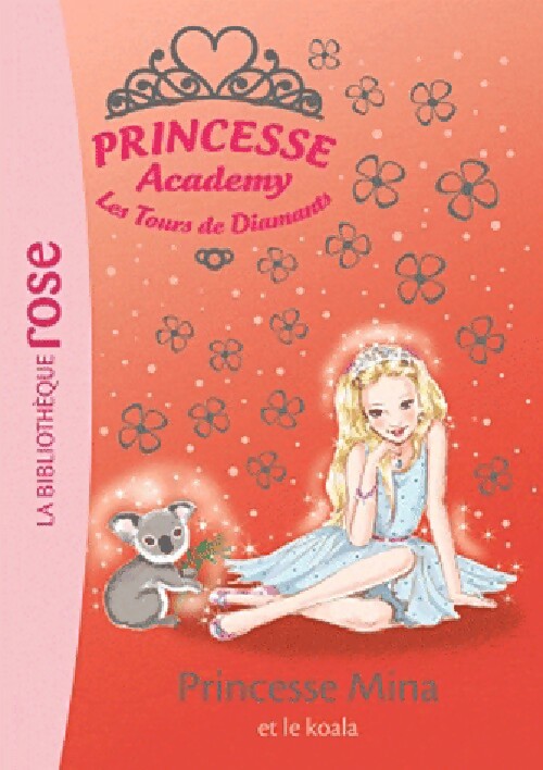 Livrenpoche : Princesse Academy Tome XXXVI : Princesse Mina et le koala - Vivian French - Livre