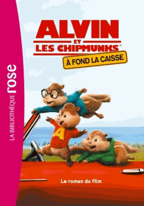 Livrenpoche : Alvin et les Chipmunks. Le roman du film - Inconnu - Livre