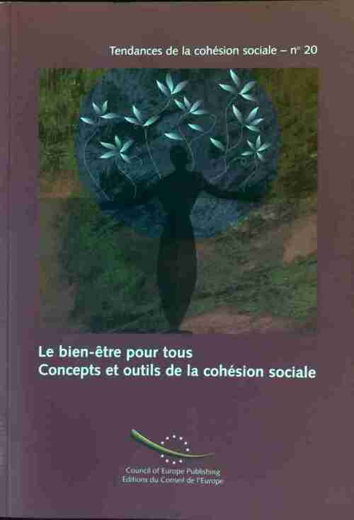 Livrenpoche : Le bien-être pour tous. Concepts et outils de la cohésion sociale - Collectif - Livre