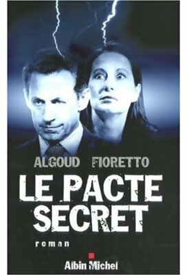 Le pacte secret - Albert Algoud -  Albin Michel GF - Livre