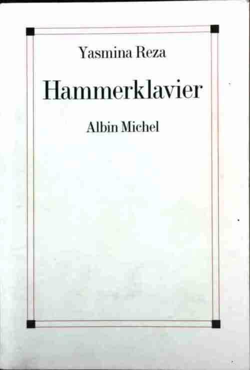Livrenpoche : Hammerklavier - Yasmina Reza - Livre