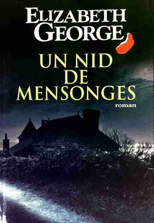 Livrenpoche : Un nid de mensonges - Elizabeth George - Livre