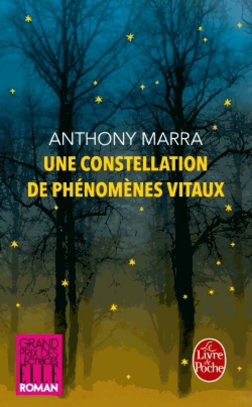 Livrenpoche : Une constellation de phénomènes vitaux - Anthony Marra - Livre