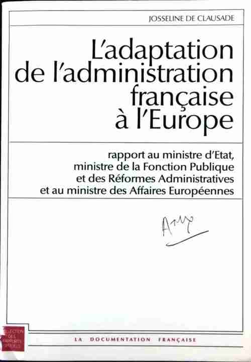 Livrenpoche : L'adaptation de l'administration française a l'Europe - Josseline De Clausade - Livre