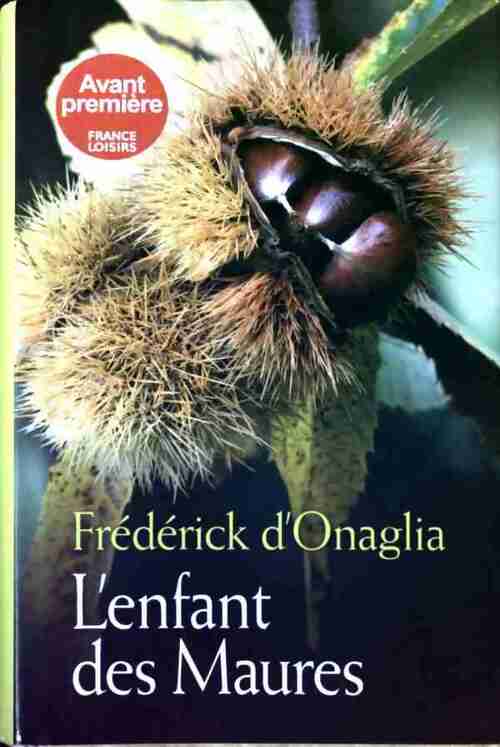 Livrenpoche : L'enfant des Maures - Frédérick D'Onaglia - Livre