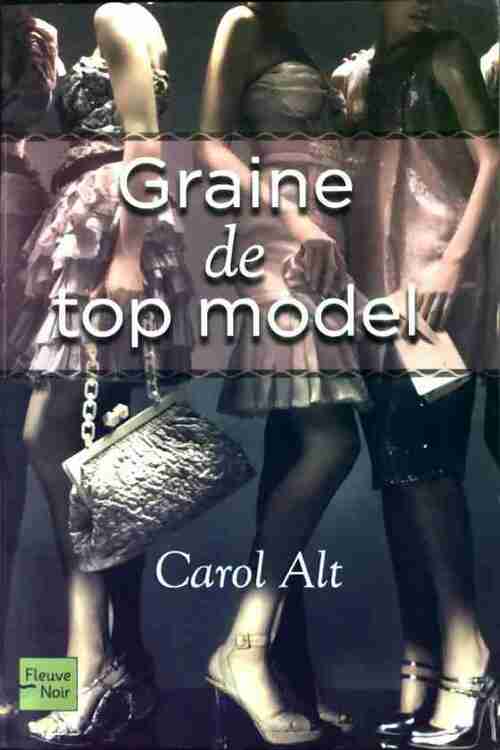 Livrenpoche : Graine de top model - Carol Alt - Livre