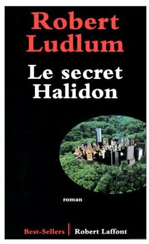 Livrenpoche : Le secret Halidon - Robert Ludlum - Livre