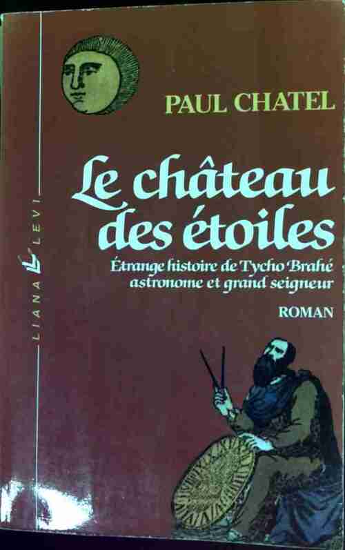 Livrenpoche : Le château des étoiles - Paul Chatel - Livre