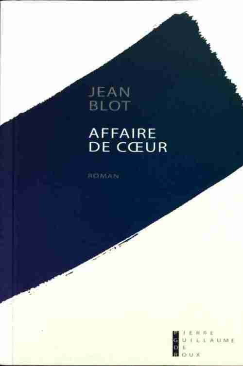 Livrenpoche : Affaire de coeur - Jean Blot - Livre