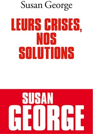 Livrenpoche : Leurs crises, nos solutions - Susan George - Livre