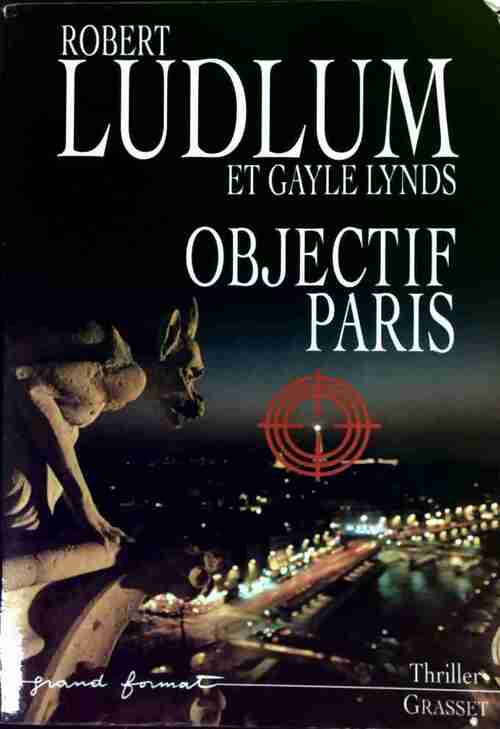 Objectif Paris - Gayle Lynds -  Thriller - Livre