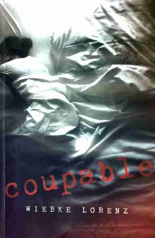 Livrenpoche : Coupable - Wiebke Lorenz - Livre