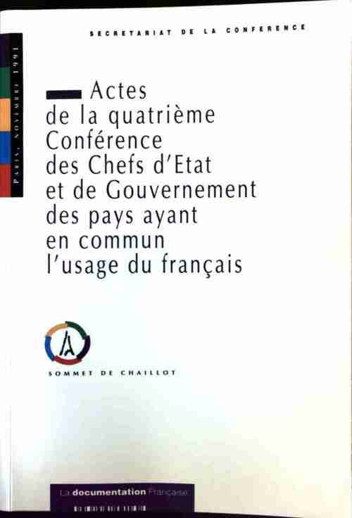 Livrenpoche : Actes de la quatrième conférence des chefs d'état et de gouvernement des pays ayant en commun l'usage du français - Inconnu - Livre