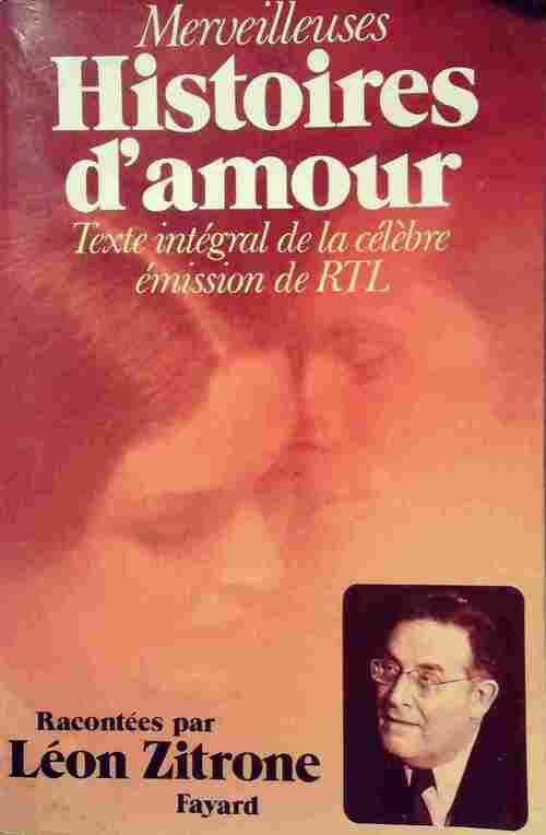 Livrenpoche : Merveilleuses histoires d'amour - Léon Zitrone - Livre
