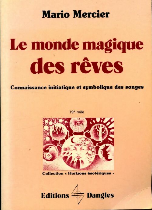 Livrenpoche : Le monde magique des rêves - Mario Mercier - Livre