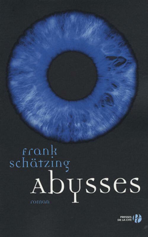 Livrenpoche : Abysses - Frank Schätzing - Livre