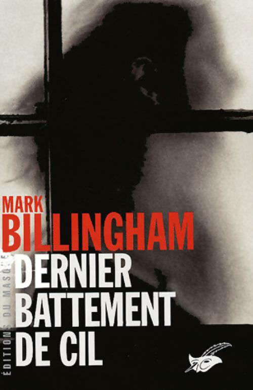 Livrenpoche : Dernier battement de cil - Mark Billingham - Livre