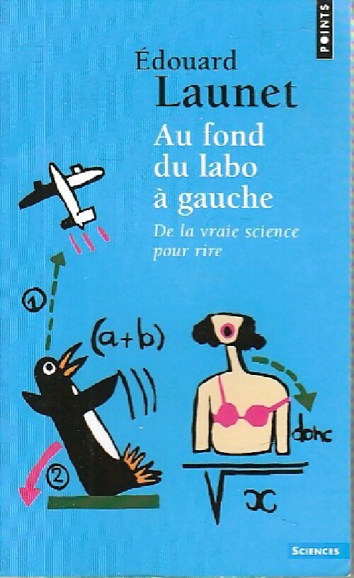 Livrenpoche : Au fond du labo à gauche - Edouard Launet - Livre