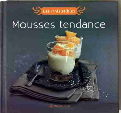 Livrenpoche : Mousses tendances - Collectif - Livre