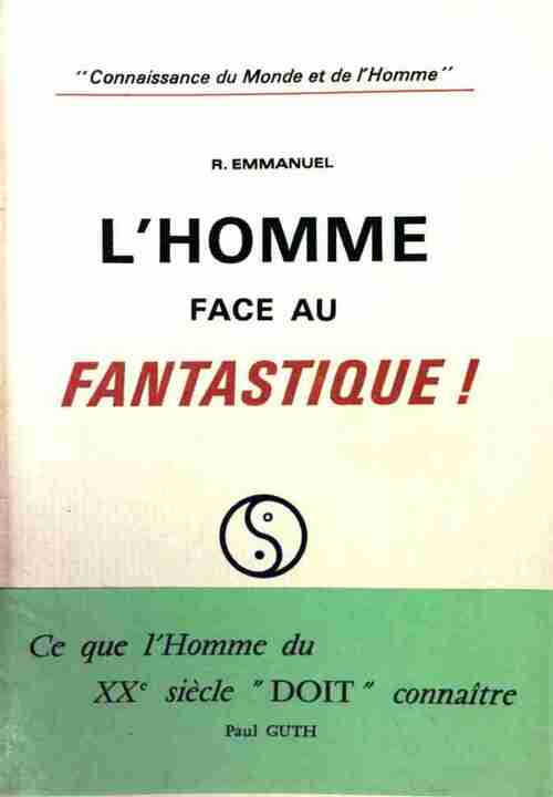 Livrenpoche : L'homme face au fantastique - René Emmanuel - Livre